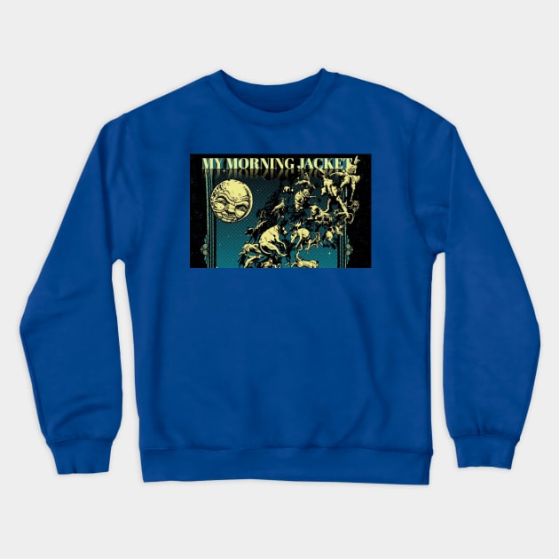 My Morning Jacket Crewneck Sweatshirt by Freedom for us